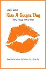 Learn about Kiss A Ginger Day You Need to Know