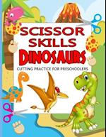 Scissor Skills Dinosaurs: Cutting Practice for Preschoolers 