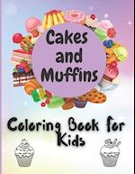 Cakes and Muffins Coloring Book For Kids