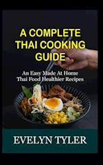 A Complete Thai Cooking Guide
