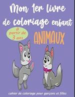 Mon 1er livre de coloriage enfant ANIMAUX - à partir de 3 ans