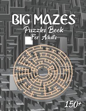 150 Big Mazes Puzzles Book For Adults