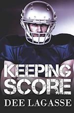 Keeping Score: A Sports Romance 