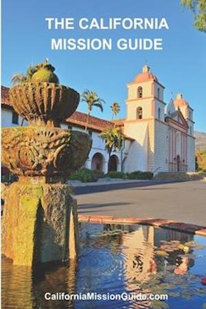 California Mission Guide