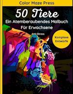 50 Tiere Komplexe Entwürfe - Ein Atemberaubendes Malbuch Für Erwachsene