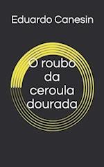 O roubo da ceroula dourada