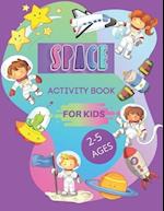 Space Ativity Book for Kids, 2-5 Ages