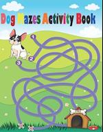 Dog Mazes Activity Book