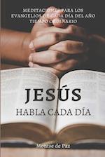 Jesús habla cada día