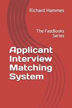 Applicant Interview Matching System