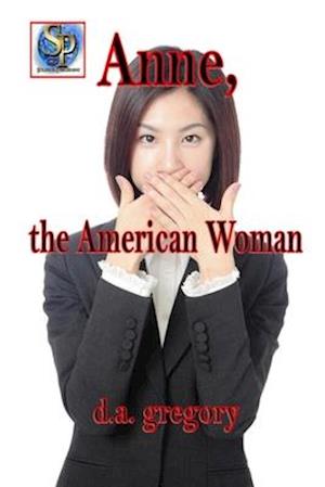 Anne, the American Woman