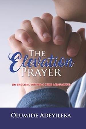 The Elevation Prayer