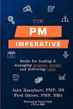 The PM Imperative