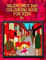 Valentine's Day Colouring Book for Kids 8+