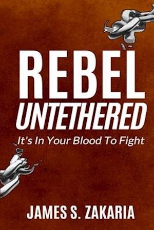 Rebel Untethered