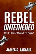 Rebel Untethered