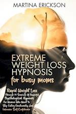 EXTREME WEIGHT LOSS HYPNOSIS for busy moms