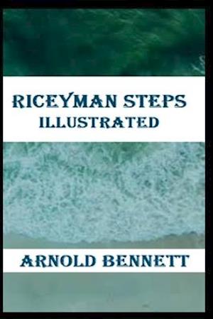 Riceyman Steps Illustrated