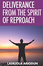 Deliverance from the Spirit of Reproach 