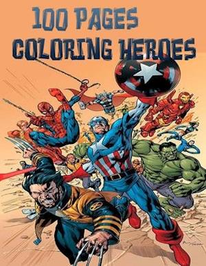 100 Pages Coloring Heroes