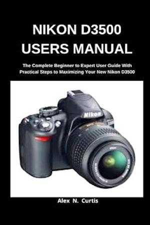 Nikon D3500 Users Manual