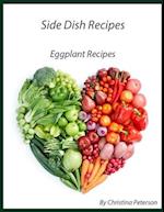Side Dish Recipes, Eggplant Recipes