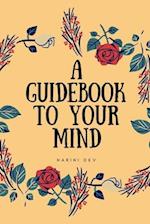 A Guidebook To Your Mind