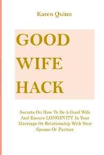 Good Wife Hack