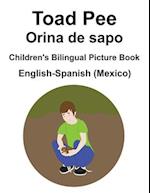 English-Spanish (Mexico) Toad Pee/Orina de sapo Children's Bilingual Picture Book