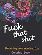 Motivating Swear Word And Cuss Coloring Book