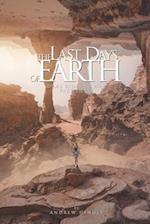 The Last Days of Earth