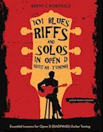 101 Blues Riffs & Solos in Open D Guitar Tuning: Essential Lessons for Open D (DADF#AD) Guitar Tuning 