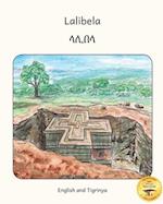 Lalibela: Rock-Hewn Churches of Ethiopia in Tigrinya and English 
