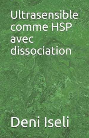 Ultrasensible comme HSP avec dissociation