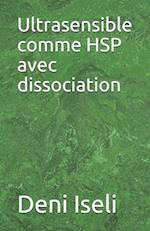 Ultrasensible comme HSP avec dissociation