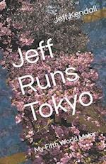 Jeff Runs Tokyo: My Fifth World Major 