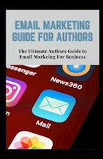 Email Marketing Guide for Authors