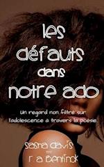 Les défauts Dans Notre Ado (French Edition)