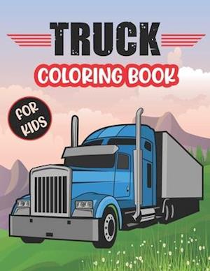 Truck Coloring Book For Kids.