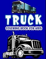 Truck Coloring Book For Kids.