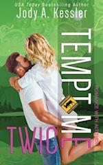 Tempt Me Twice: A Three Peaks Romantic Comedy 
