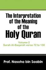 The Interpretation of The Meaning of The Holy Quran Volume 2 - Surah Al-Baqarah verse 72 to 130