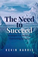 The Need to Succeed