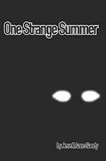 One Strange Summer