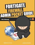 Fortigate Firewall Admin Pocket Guide