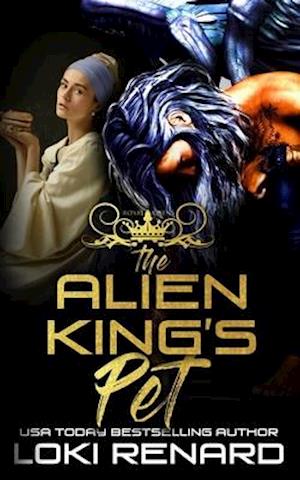 The Alien King's Pet