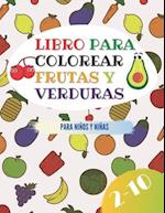 Libro Para Colorear frutas y Verduras Para Niños y Niñas 2-10