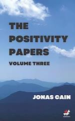 The Positivity Papers: Volume 3 