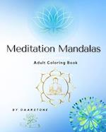 Meditation Mandalas, Adult Coloring Book