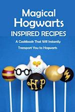 Magical Hogwarts Inspired Recipes